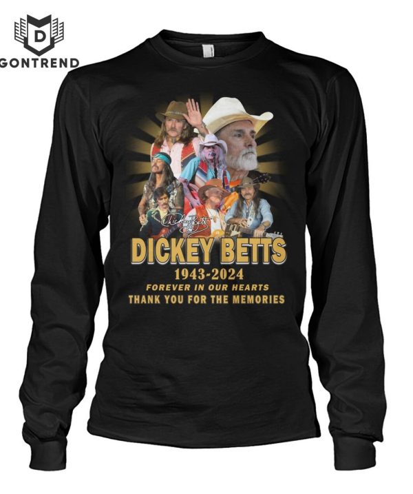 Dickey Betts 1943-2024 Forever In Our Hearts Thank You For The Memories T-Shirt