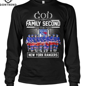 God First Family Second The New York Rangers T-Shirt