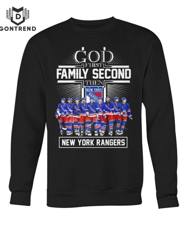 God First Family Second The New York Rangers T-Shirt