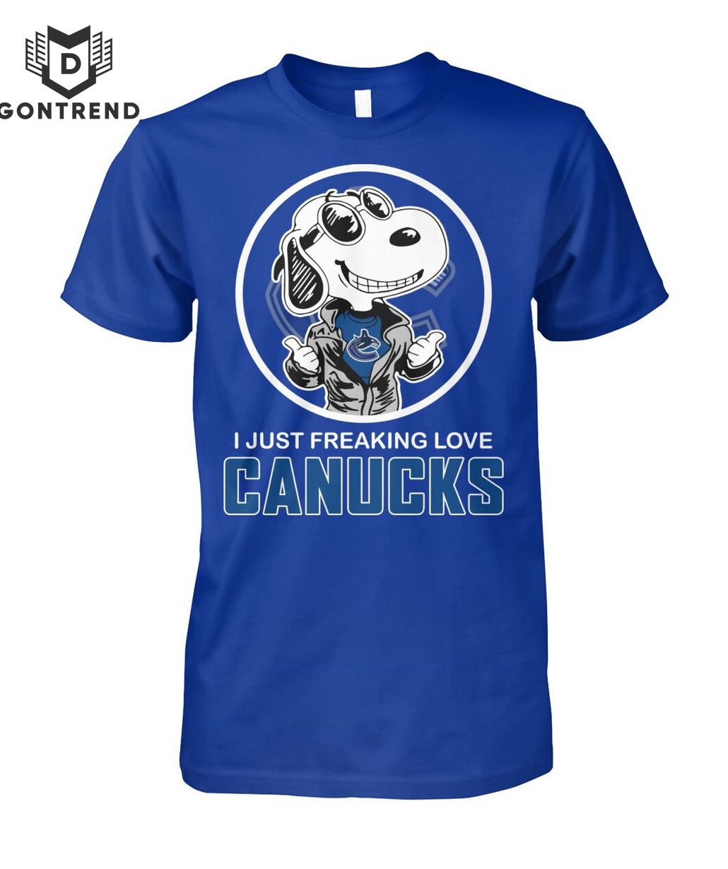 I Just Freaking Love Vancouver Canucks T-Shirt