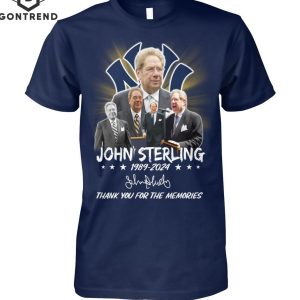 John Sterling 1989-2024 Signature New York Yankees Thank You For The Memories Unisex T-Shirt