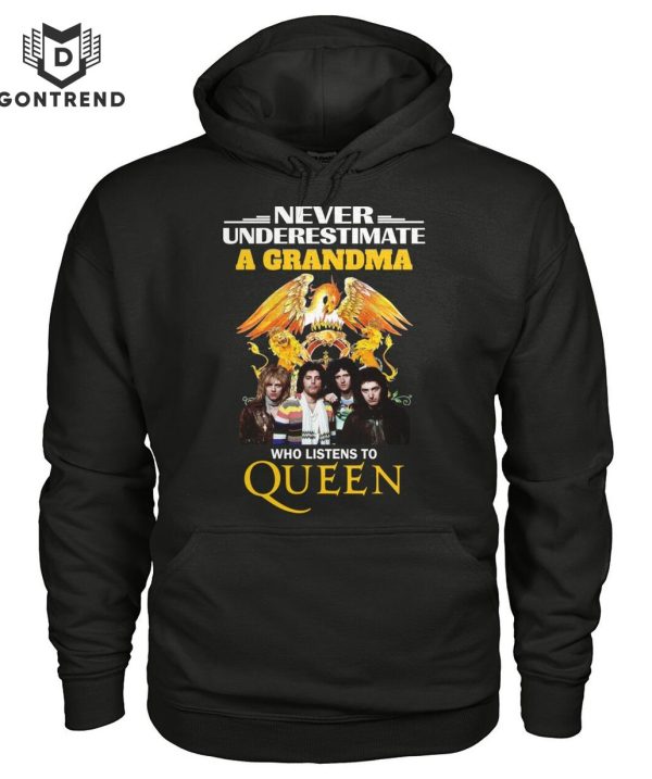 Never Underestimate A Grandma Who Listens To Queen T-Shirt