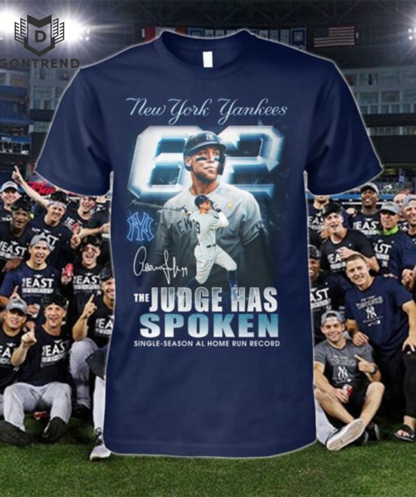 New York Yankees The Judge Has Spoken Single – Season Al Home Run Record Signature T-Shirt