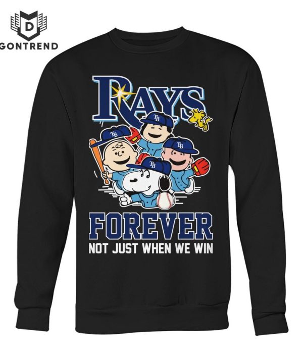 Tampa Bay Rays Snoopy Forever Not Just When We Win T-Shirt