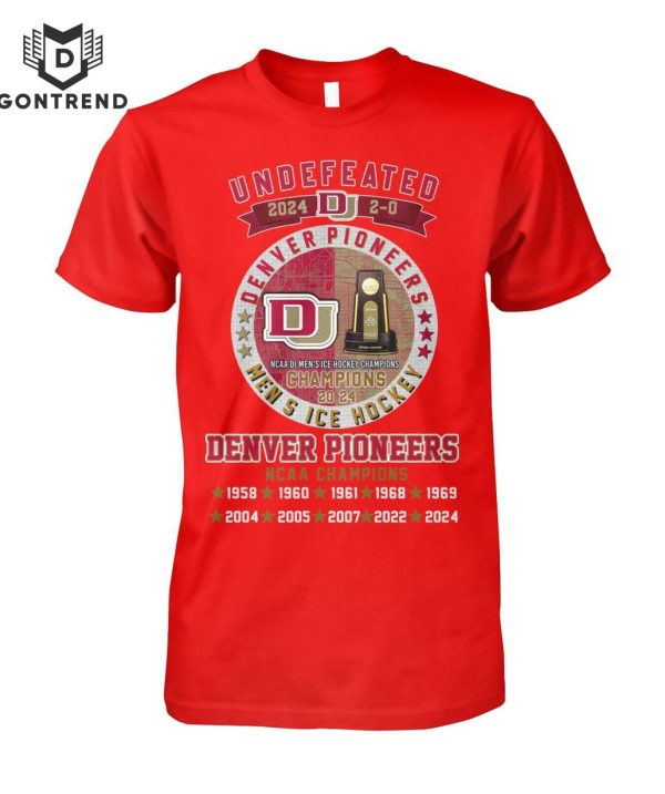 Undefeated 2024 Denver Pioneers NCAA Champions T-Shirt