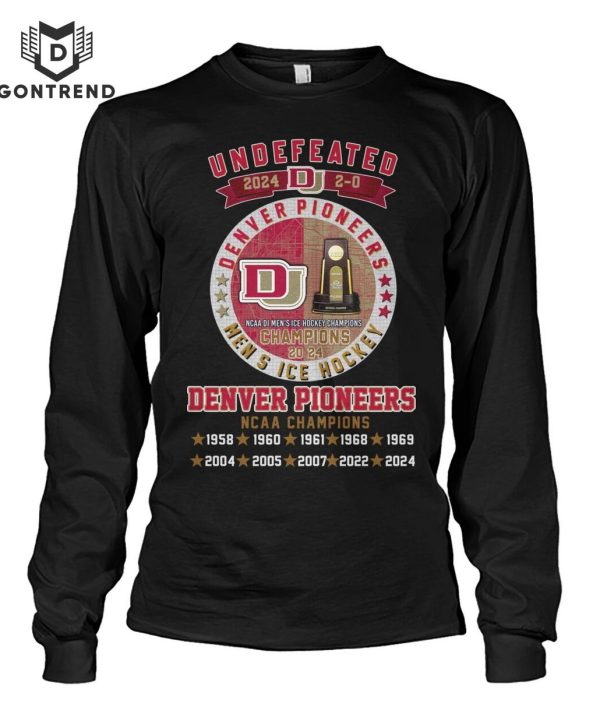 Undefeated 2024 Denver Pioneers NCAA Champions T-Shirt