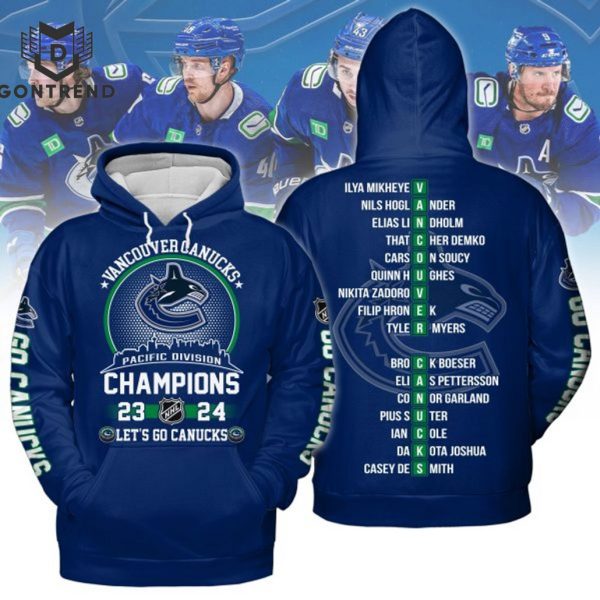 Vancouver Canucks Pacific Division Champions 2023-2024 Let Go Canucks Hoodie