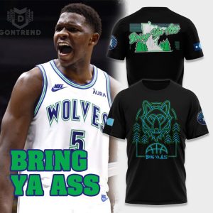 Bring Ya Ass Minnesota Timberwolves 3D T-Shirt