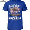 Damn Right I Am A Indiana Pacers Fan Win Or Lose Unisex T-Shirt