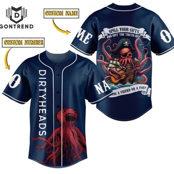 Dirtyheads Spill Your Guts And Spit The Truth Out Baseball Jersey