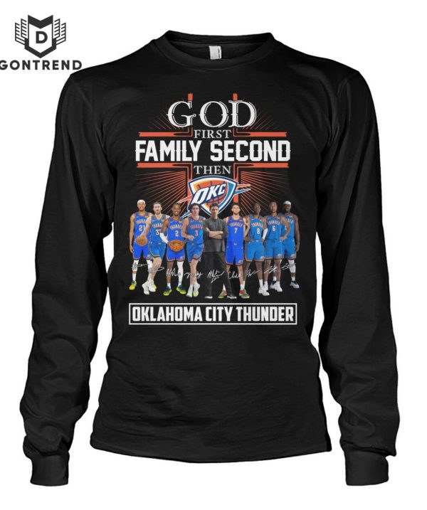 God First Family Second Then Oklahoma City Thunder Signature Unisex T-Shirt