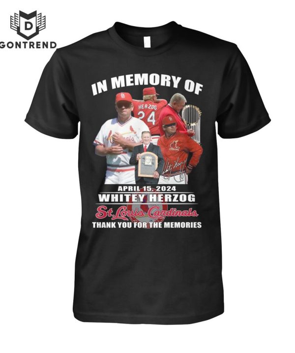 In Memory Of Whitey Herzog St Louis Cardinals Thank You For The Memories Unisex T-Shirt