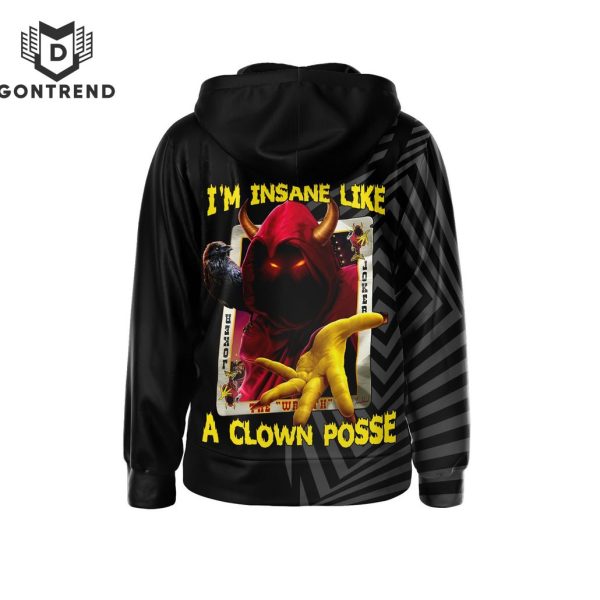 Insane Clown Posse Im Insane Like A Clown Posse Zip Hoodie