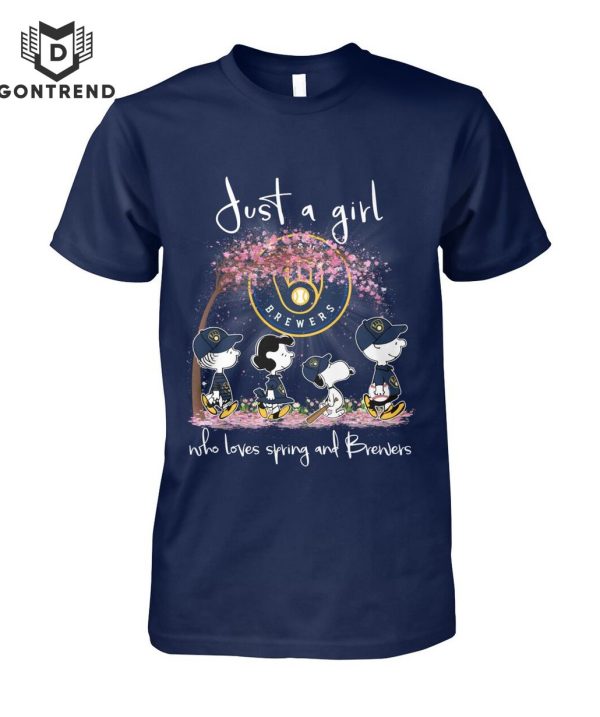 Just A Girl Who Loves Spring And Milwaukee Brewers Unisex T-Shirt