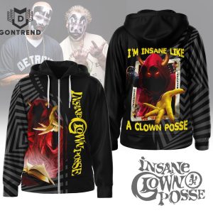 Insane Clown Posse Im Insane Like A Clown Posse Zip Hoodie