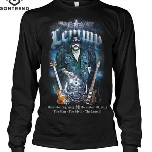 Lemmy December 24 -1945 December 28 -2015 The Man – The Myth – The Legend Unisex T-Shirt