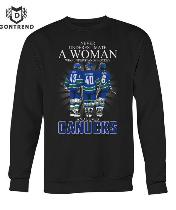 Never Underestimate A Woman Who Understands Hockey And Loves Vancouver Canucks Signature Unisex T-Shirt