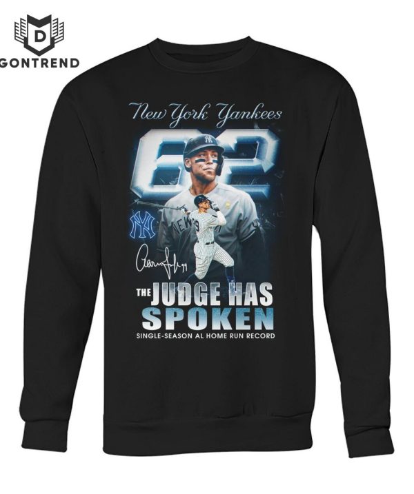 New York Yankees The Judge Has Spoken Signature Single -Season Al Home Run Record Unisex T-Shirt