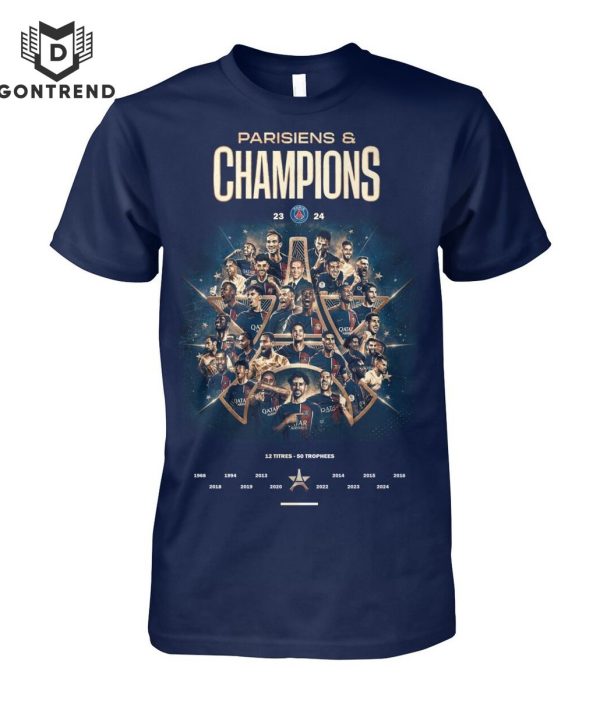 Parisiens Paris Saint-Germain Champions Unisex T-Shirt