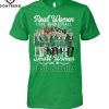 Real Women Love Basketball Smart Women Love The Boston Celtics Signature Unisex T-Shirt