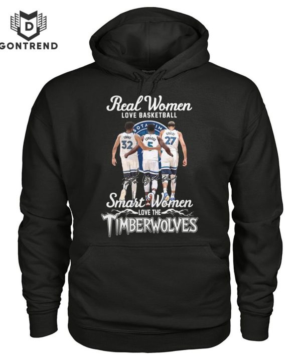 Real Women Love Basketball Smart Women Love The Minnesota Timberwolves Unisex T-Shirt