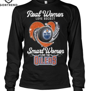 Real Women Love Hockey Smart Women Love The Edmonton Oilers Unisex T-Shirt