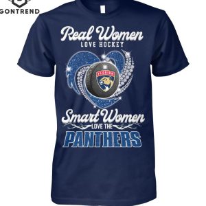 Real Women Love Hockey Smart Women Love The Florida Panthers Unisex T-Shirt