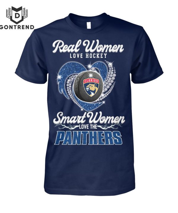 Real Women Love Hockey Smart Women Love The Florida Panthers Unisex T-Shirt