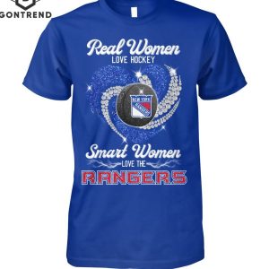 Real Women Love Hockey Smart Women Love The New York Rangers Unisex T-Shirt