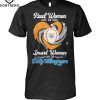 Slash Nothin Lasts Forever And We BothKnow Hearst Can Change Unisex T-Shirt