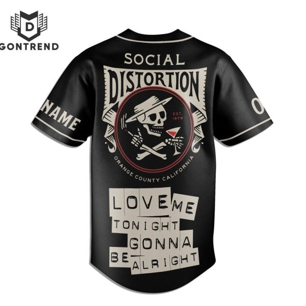 Social Distortion Love Me Tonight Gonna Be Alright Baseball Jersey