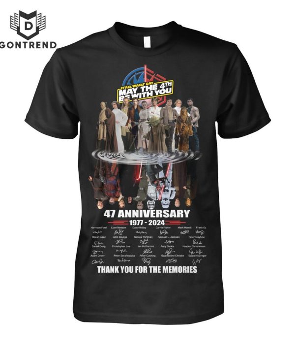 Star Wars Day May Be 4th Be With You 47 Anniversary 1977-2024 Siganature Unisex T-Shirt