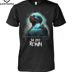 Teenage Mutant Ninja Turtles The Last Ronin Unisex T-Shirt