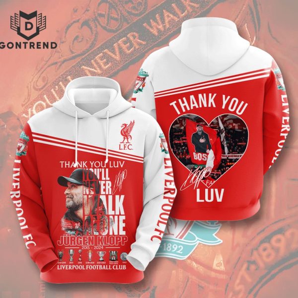 Thank You LUV 2017-2024 Jurgen Klopp You ll Never Walk Alone Hoodie