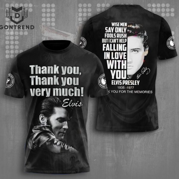 Thank You Thank You Very Much Elvis Presley 1935-1977 Thank You For The Memories 3D T-Shirt