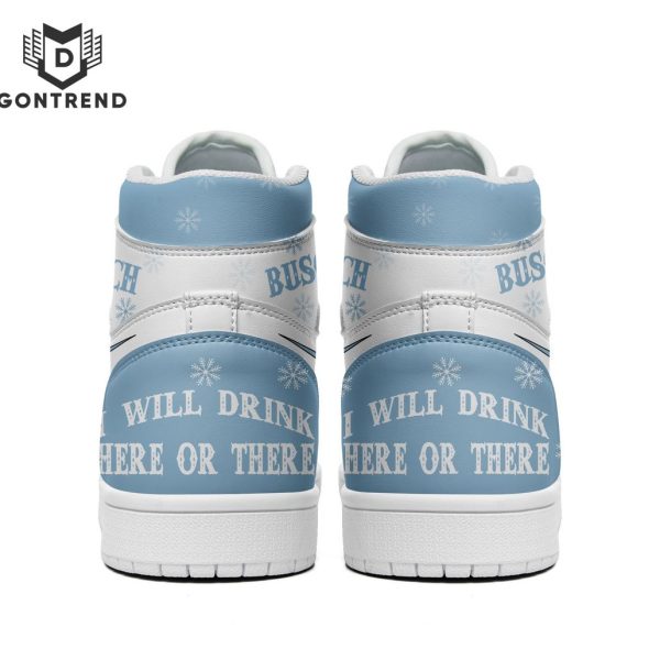 Busch – I Will Drink Here Or There Air Jordan 1 High Top