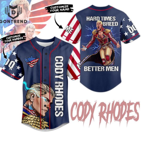 Cody Rhodes Hard Times Breed Better Men Baseball Jersey