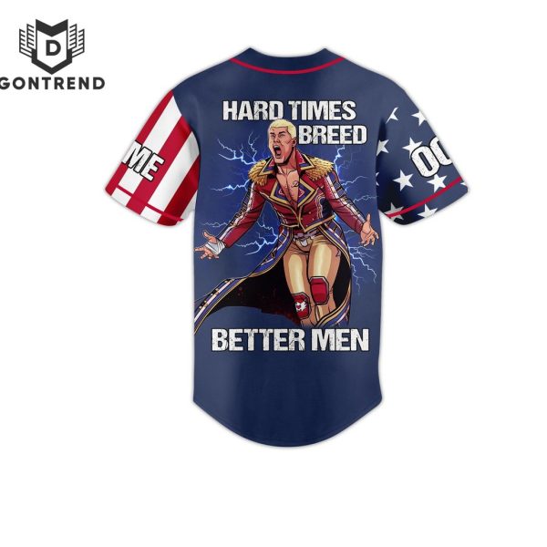 Cody Rhodes Hard Times Breed Better Men Baseball Jersey