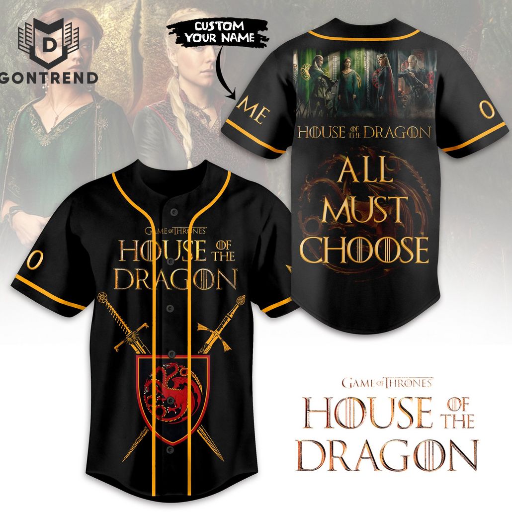 House Of The Dragon  All Must Choose Baseball Jersey