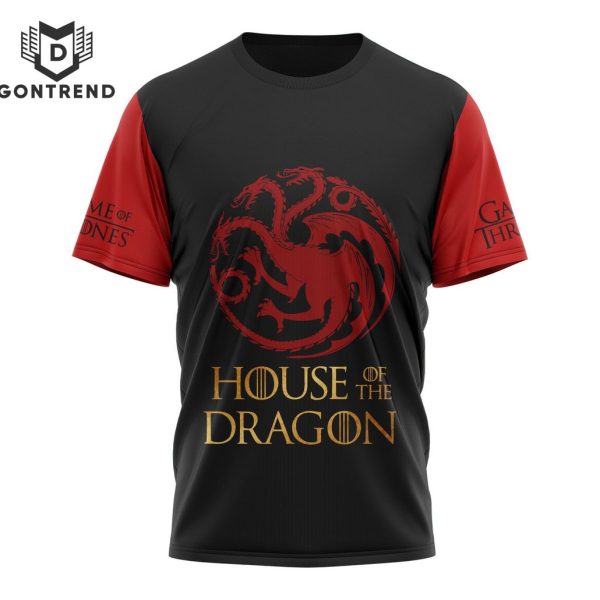 House Of The Dragon I Will Take What Is Mine 3D T-Shirt