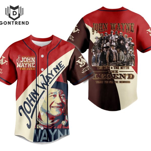 John Wayne The Man – The Myth – The Legend Thank You For The Memories Baseball Jersey