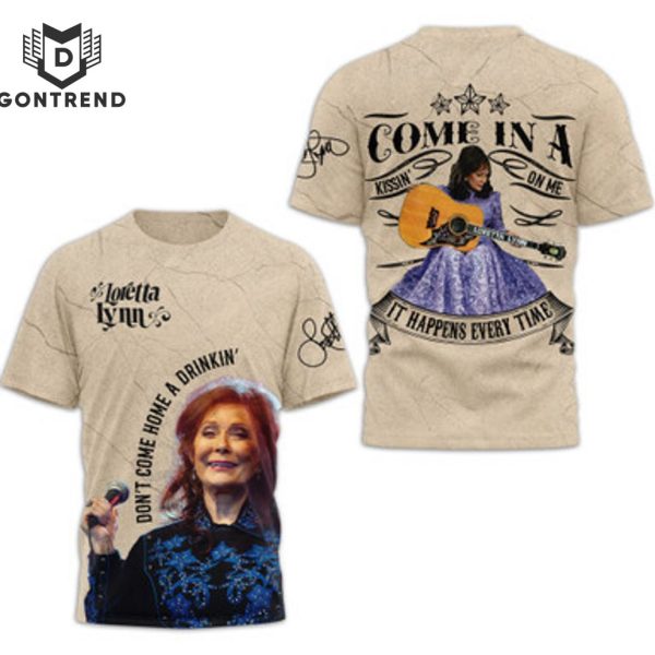 Loretta Lynn – Come In A Kissin On Me It Happens Every Time 3D T-Shirt