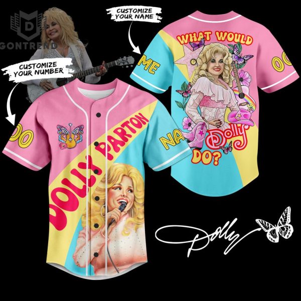 Personalized Dolly Parton – What Would Dolly Do Baseball Jersey