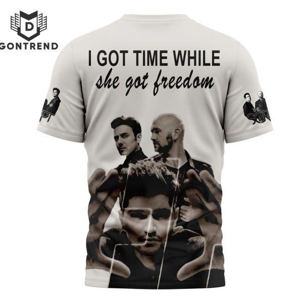 The Script – I Got Time While She Got Freedom 3D T-Shirt