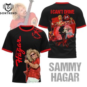 Sammy Hagar I Cant drive 55 Signature 3D T-Shirt