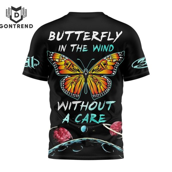 311 Butterfly In The Wind Without A Care 3D T-Shirt