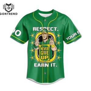 Personalized John Cena Respect Earn It – Never Give Up Baseball Jersey