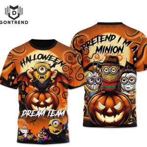 Halloween Dream Team Pretend Im A Minion 3D T-Shirt