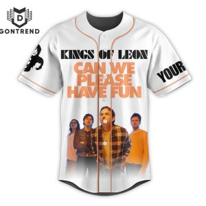 Kings Of Leon – Can We Please Have Fun Baseball Jersey