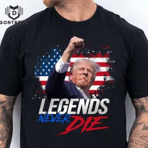 Trump Legends Never Die Unisex T-Shirt